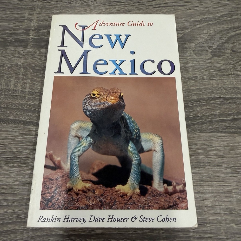 Adventure Guide to New Mexico Rankin, Houser, Dave, Cohen, Steven